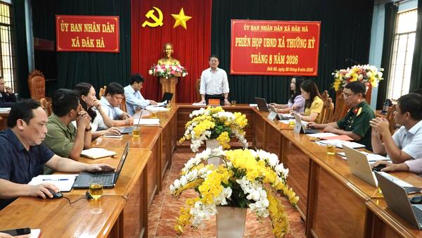 UBND XÃ ĐĂK HÀ HỌP PHIÊN THƯỜNG KỲ THÁNG 8